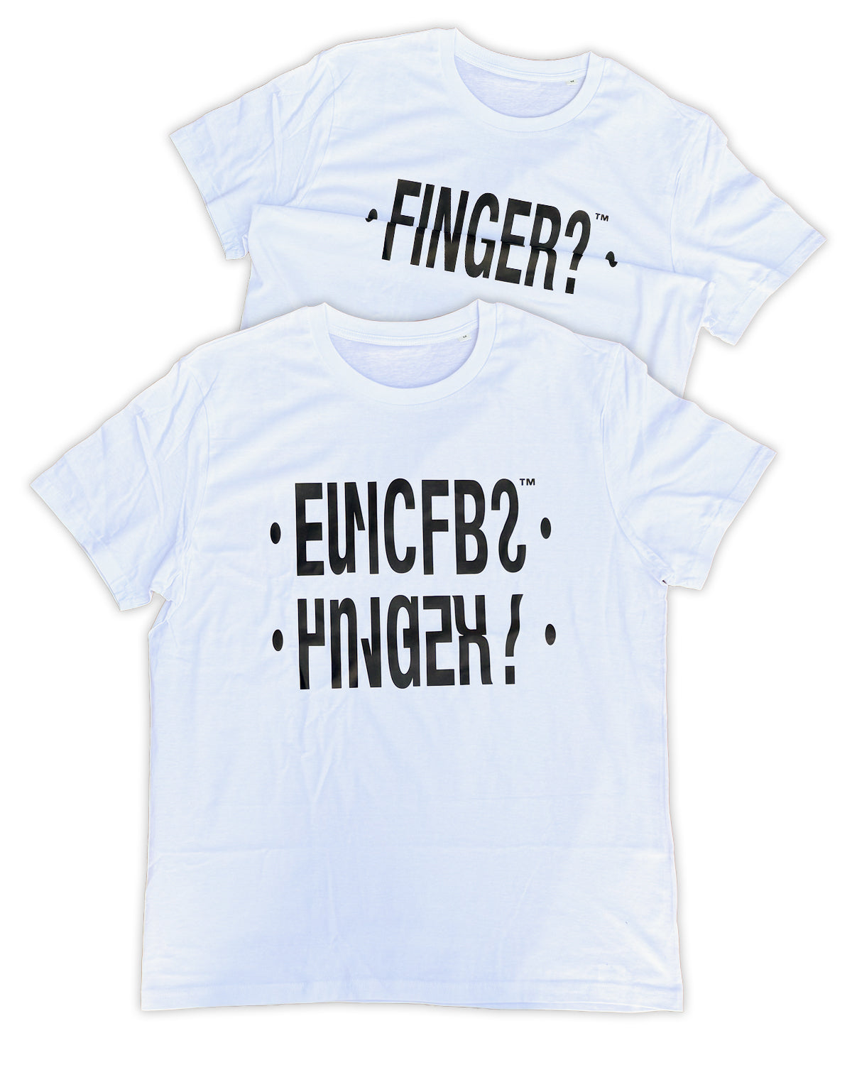 "Finger?" Tee