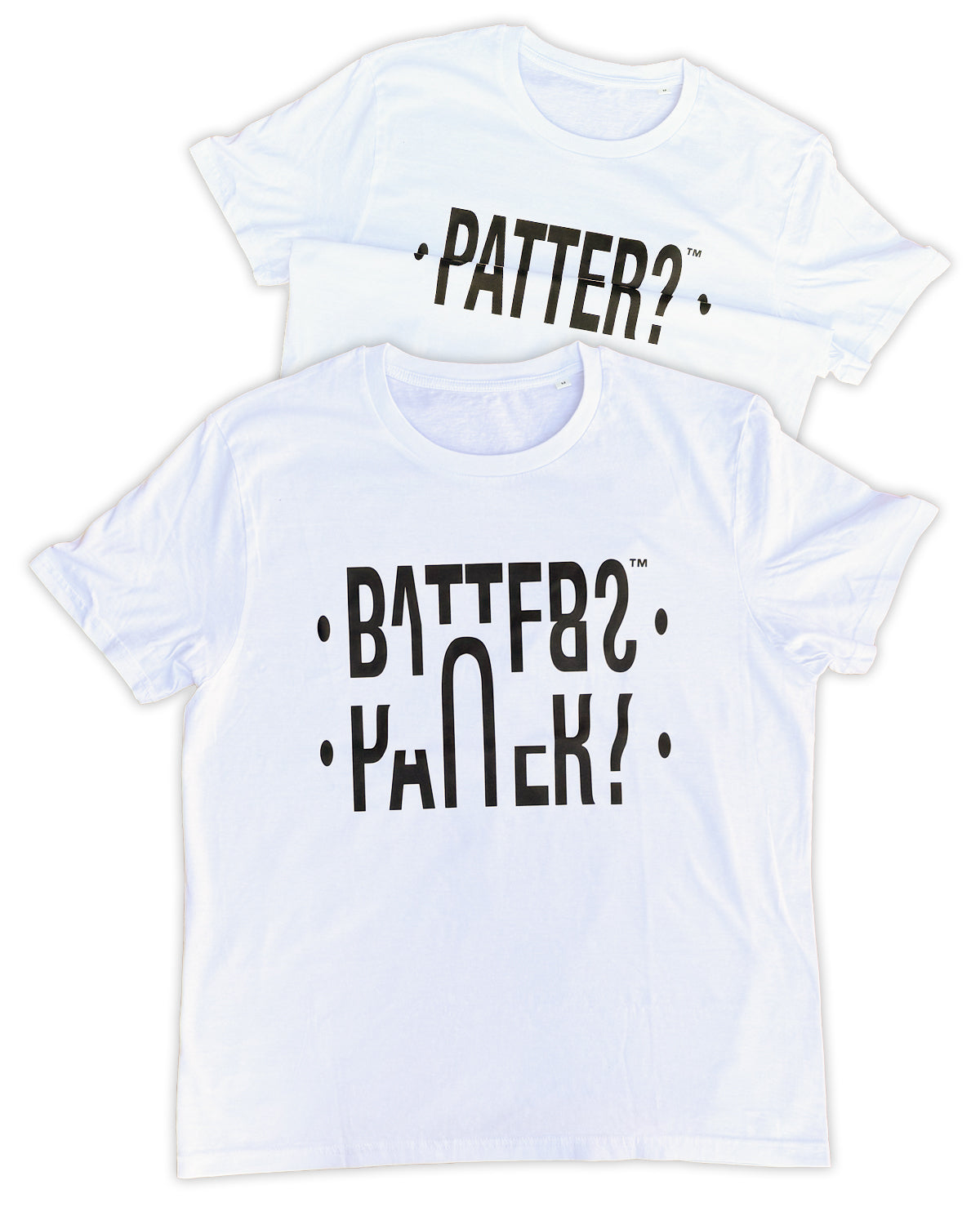"Patter?" Tee