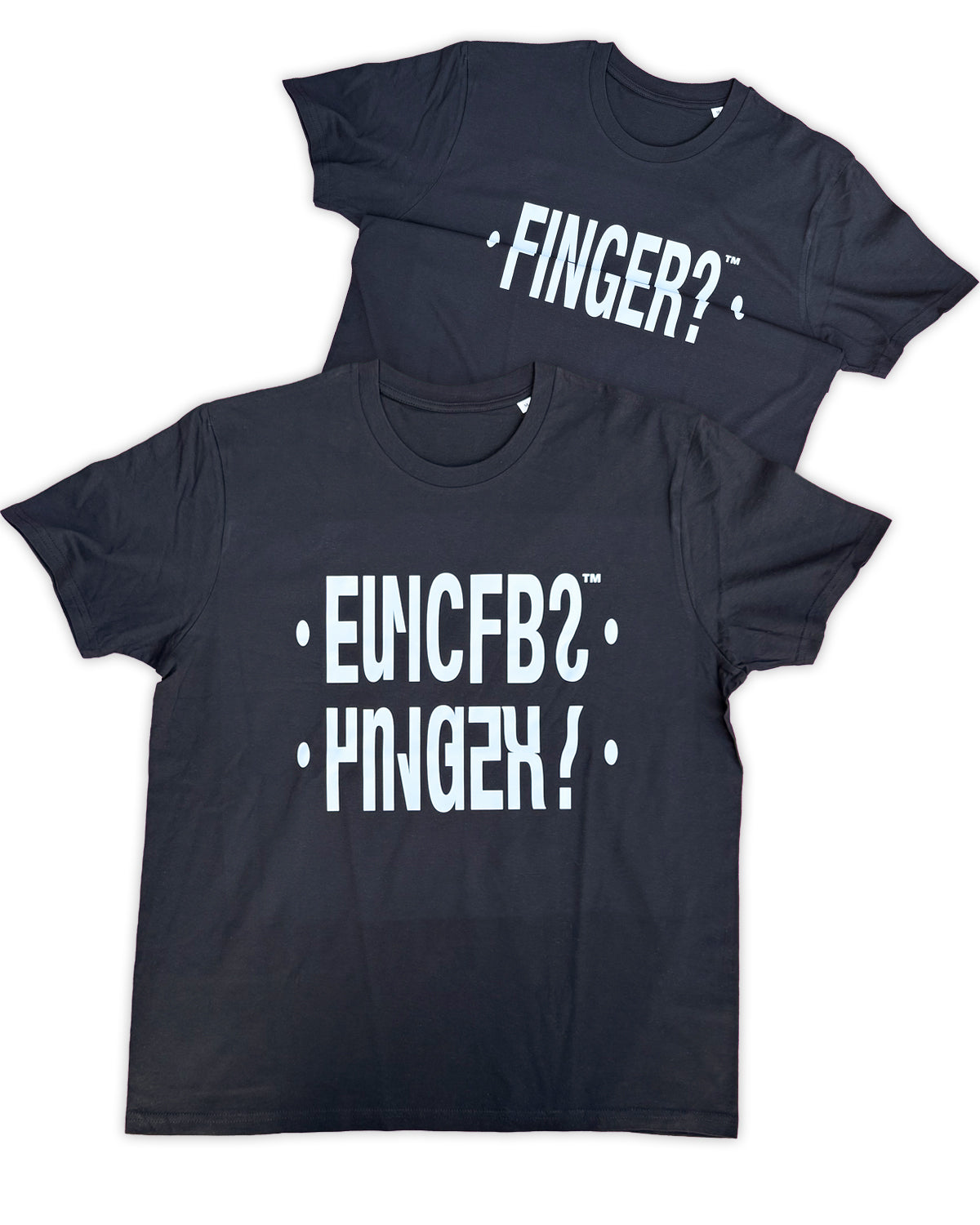 "Finger?" Tee